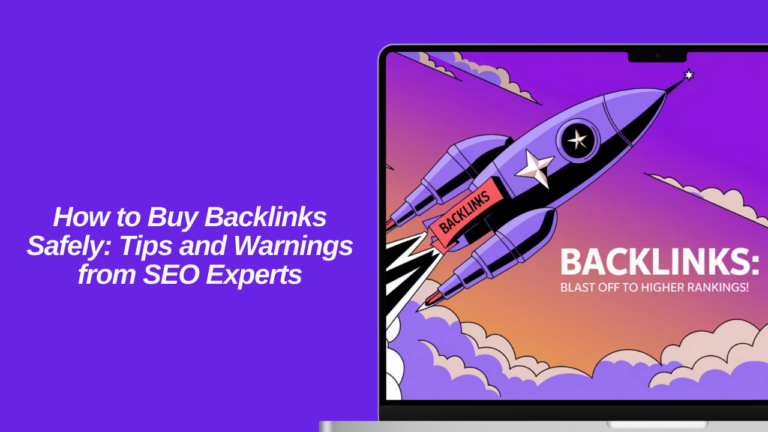 How to Buy Backlinks Safely