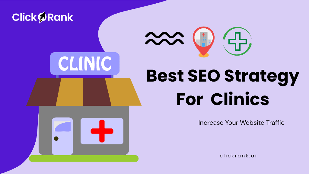 Best SEO Strategy For Clinics