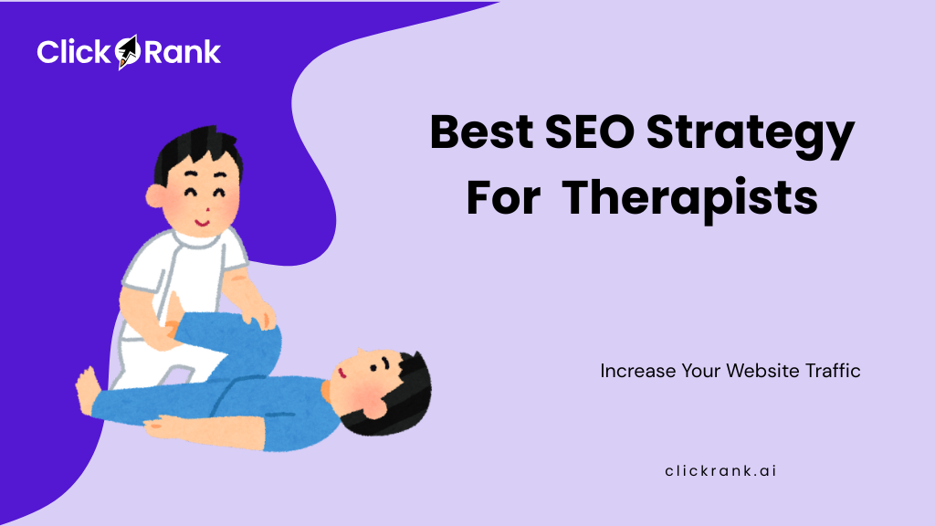 Best SEO Strategy For Therapists