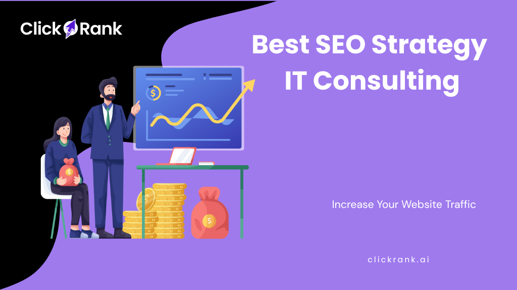 Best SEO Strategy IT Consulting