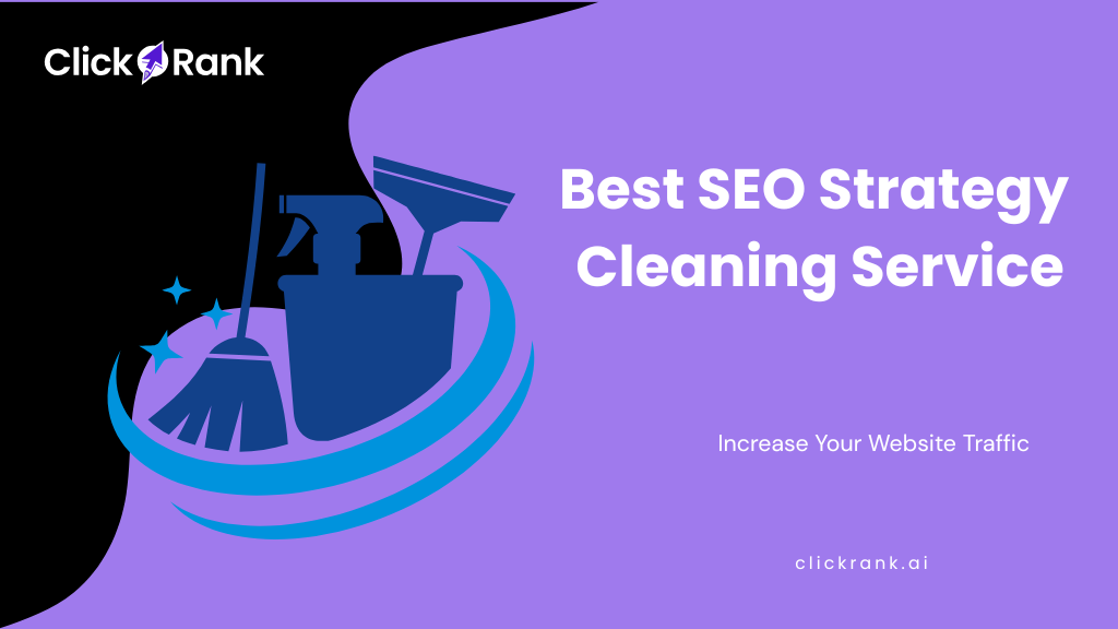 Best SEO Strategy for Cleaning Service
