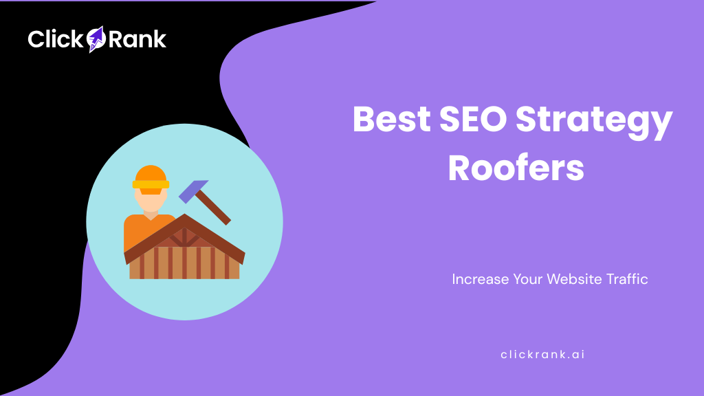 Best SEO Strategy for Roofers