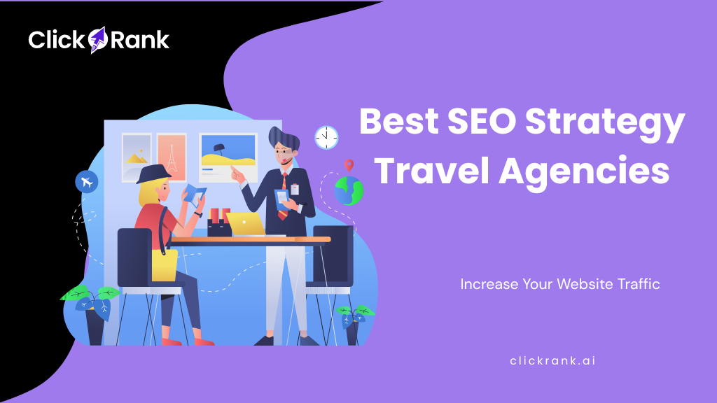 Best SEO Strategy for Travel Agencies