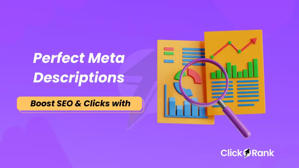 Boost SEO & Clicks with Perfect Meta Descriptions