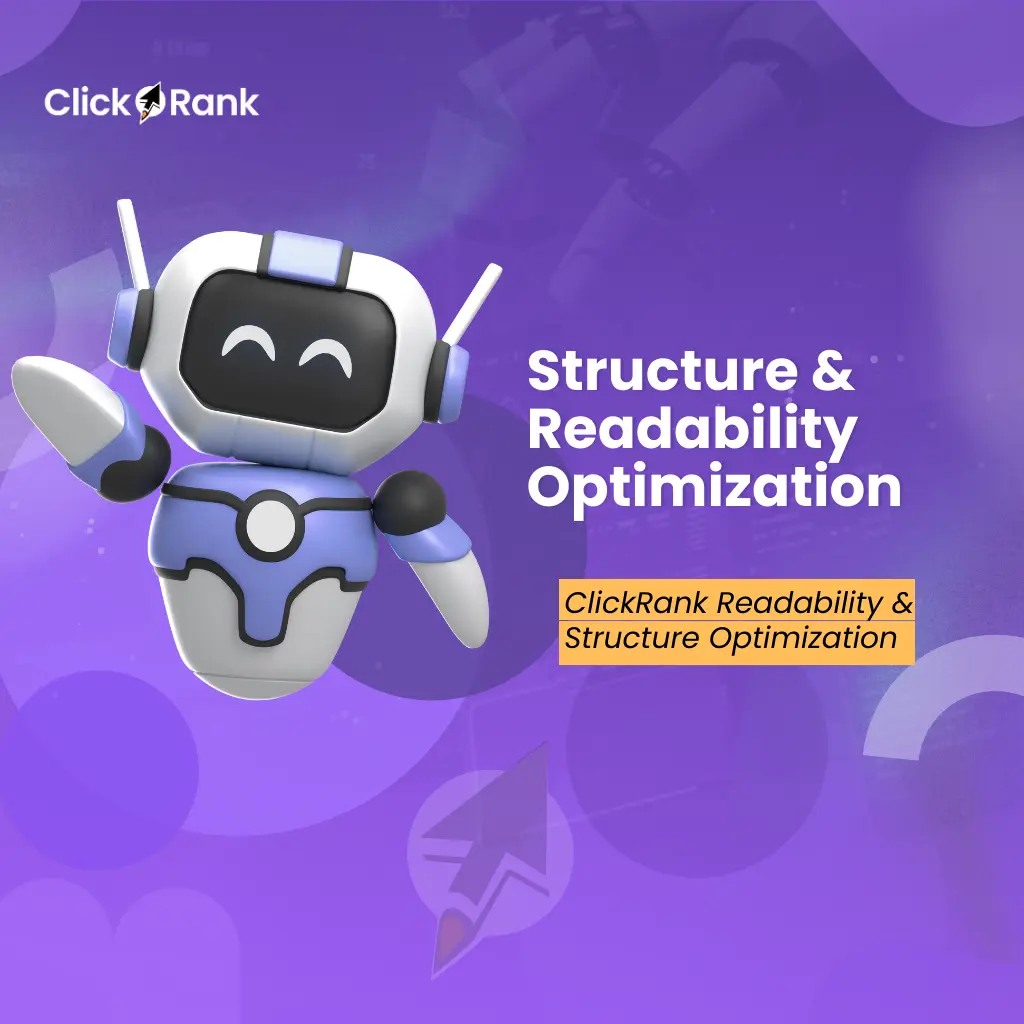 ClickRank Readability & Structure Optimization
