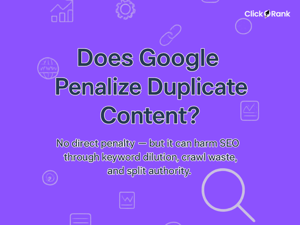 Purple infographic asking &#039;Does Google Penalize Duplicate Content?&#039; with SEO icons and explanation that there&#039;s no direct penalty but it harms SEO through keyword dilution