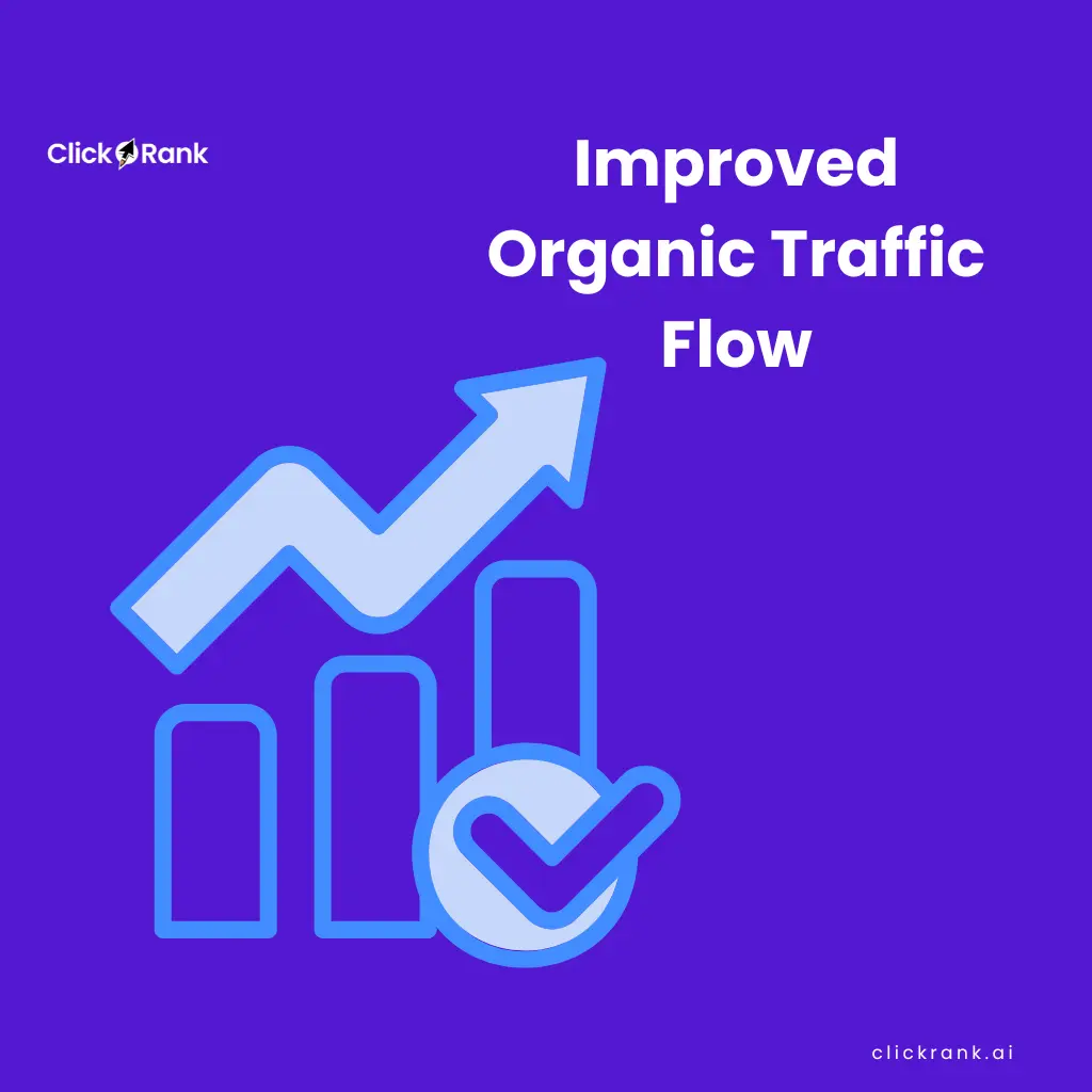 Enhanced Organic Traffic