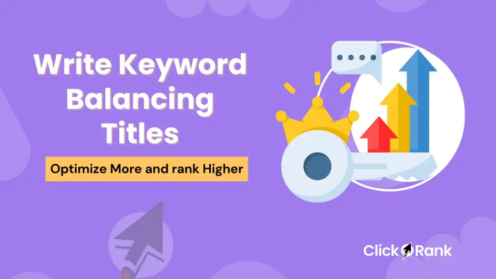 A diagram with tips on how to write keyword balancing titles