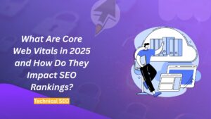 Purple banner about Core Web Vitals 2025 & SEO impact with person working on website analytics illustration