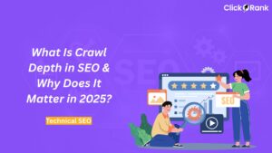 What Is Crawl Depth in SEO & Why Does It Matter in 2025?