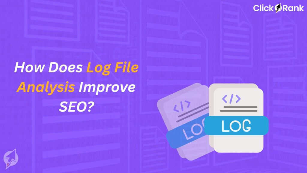How Does Log File Analysis Improve SEO