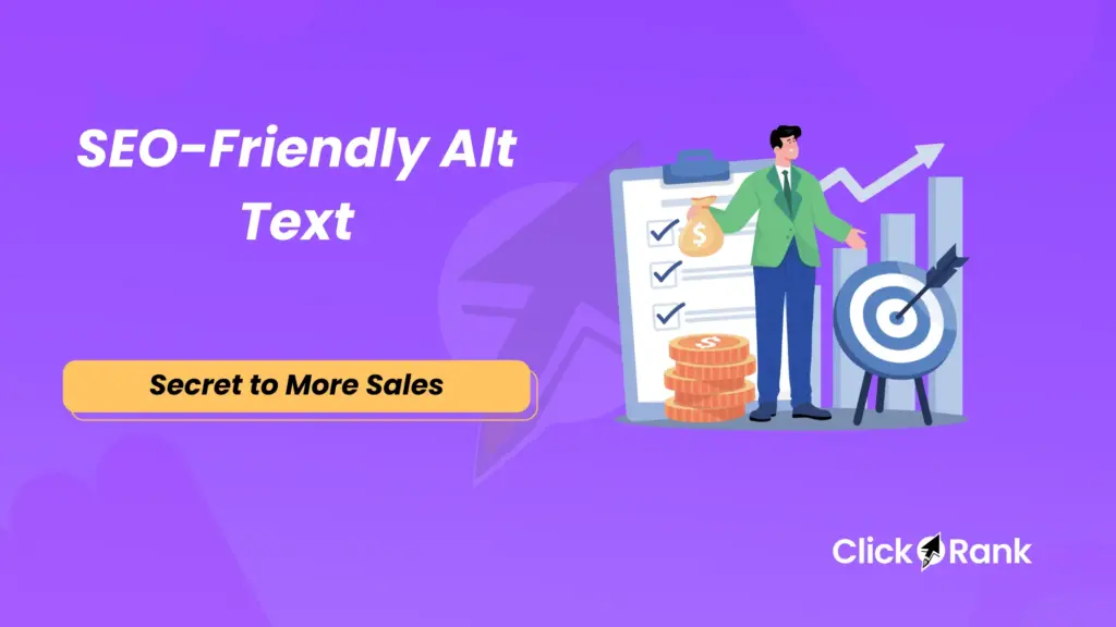 SEO-Friendly Alt Text. Your Secret to More Sales