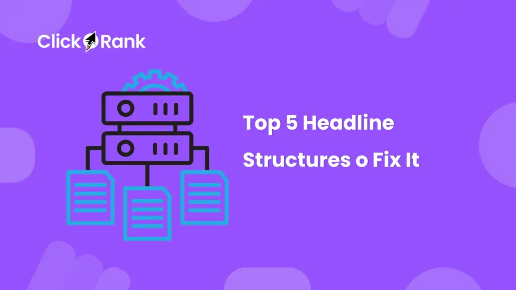 What Are the Top 5 Headline Structures That Really Work