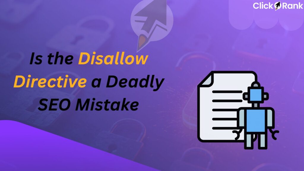 Disallow Directive