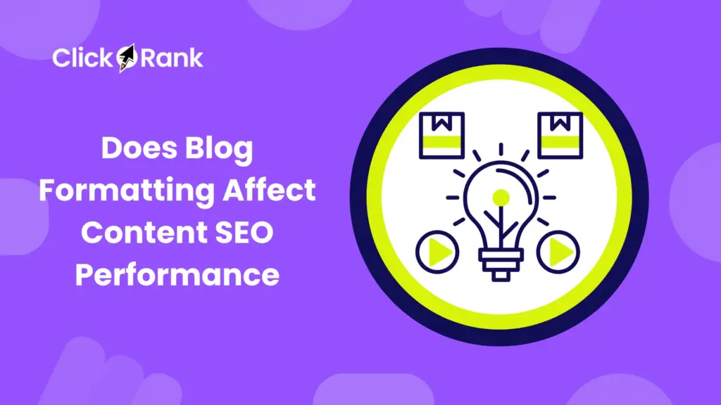 Does Blog Formatting Affect Content SEO Performance