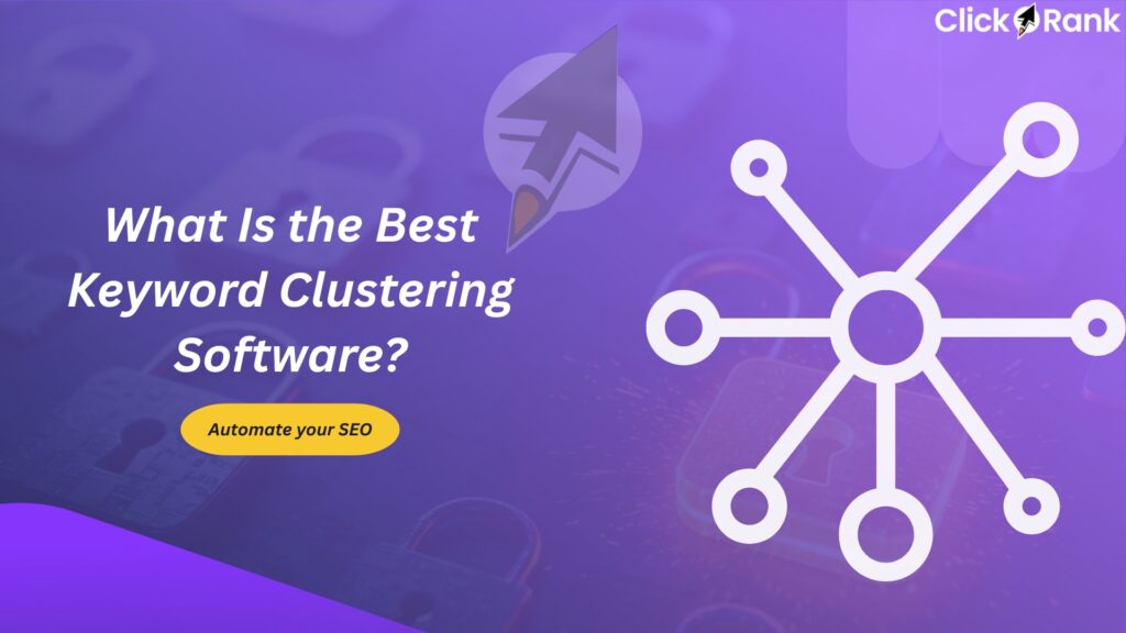 Best Keyword clustering software