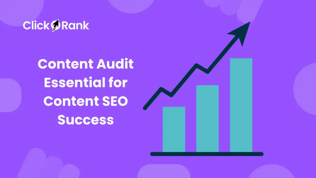 Content Audit Essential for Content SEO Success