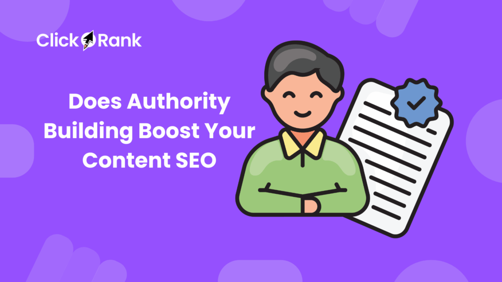 Does Authority Building Boost Your Content SEO
