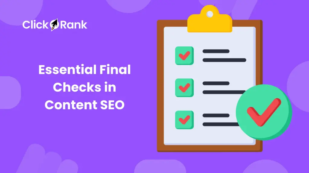 Essential Final Checks in Content SEO