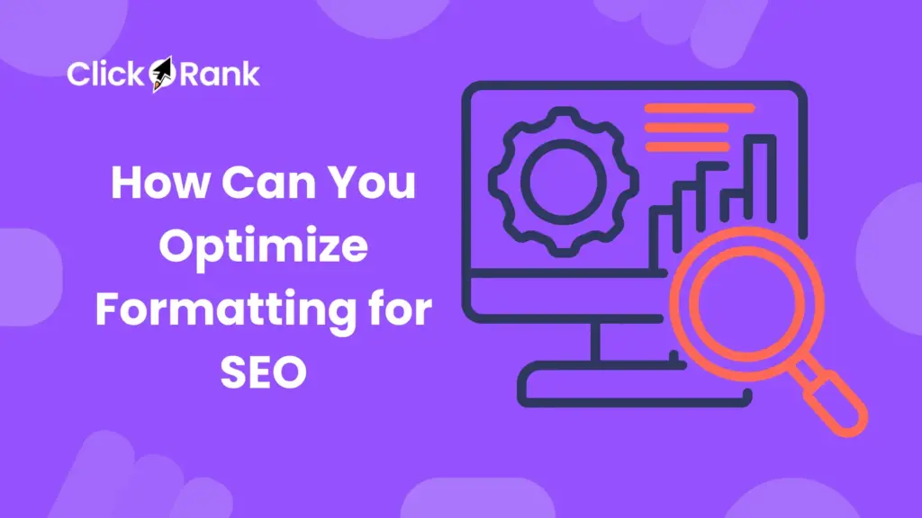 Optimize Formatting for SEO