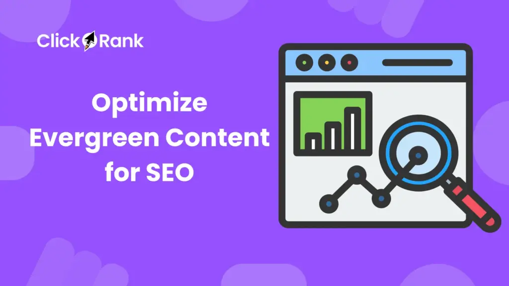 Optimize Evergreen Content for SEO