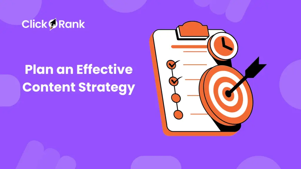 Plan an Effective Content Strategy