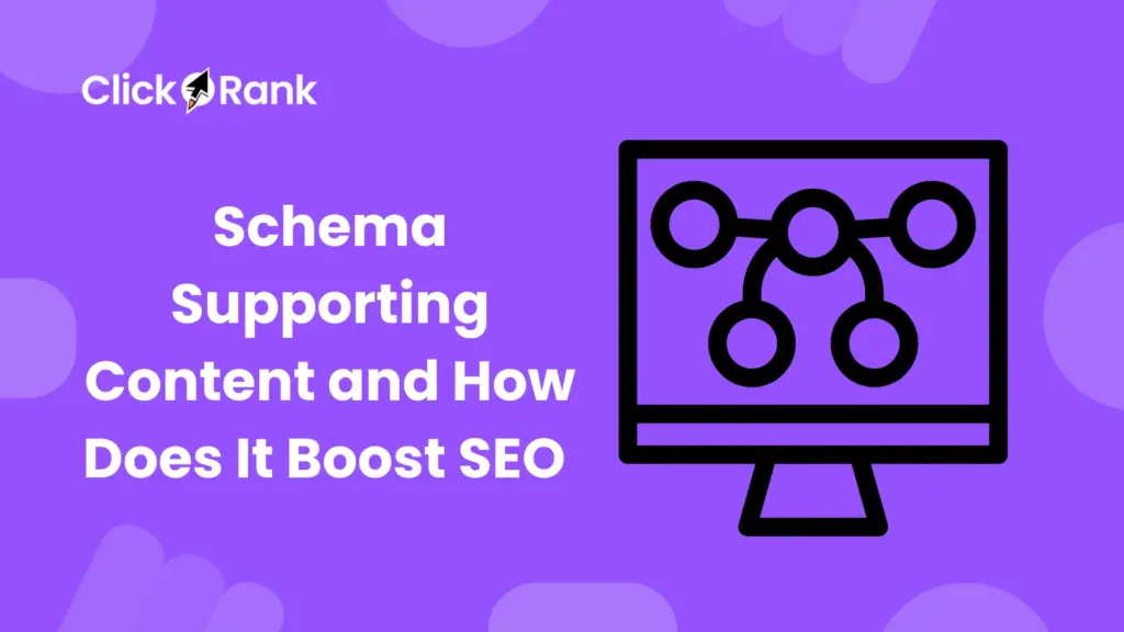 Schema Supporting Content and How Does It Boost SEO