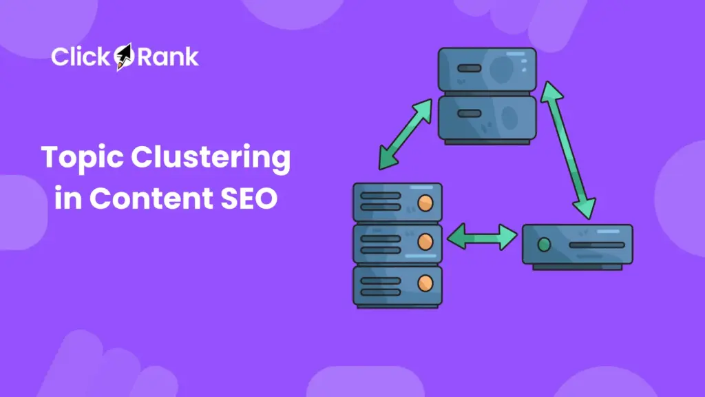 Topic Clustering in Content SEO