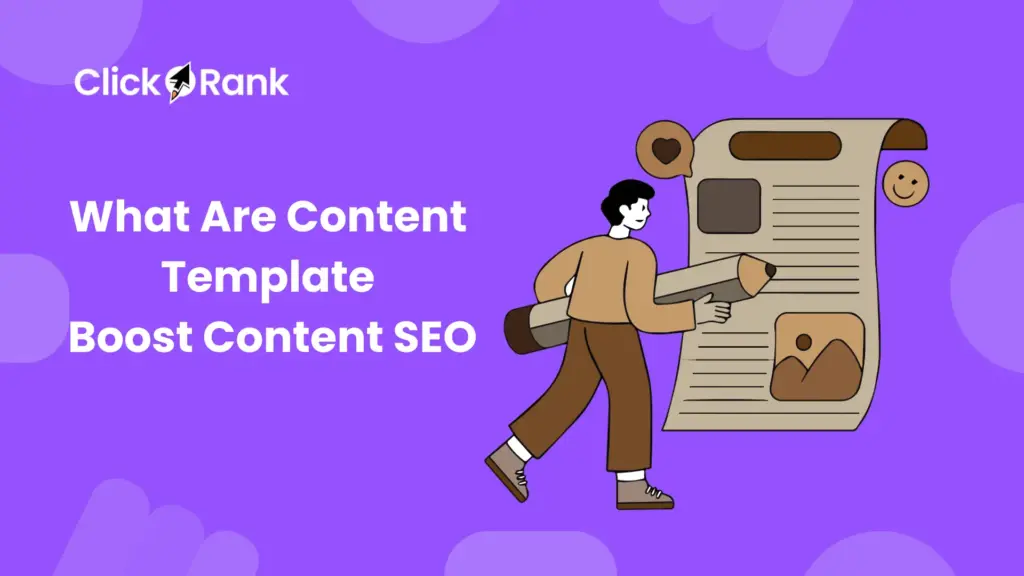 What Are Content Template Boost Content SEO
