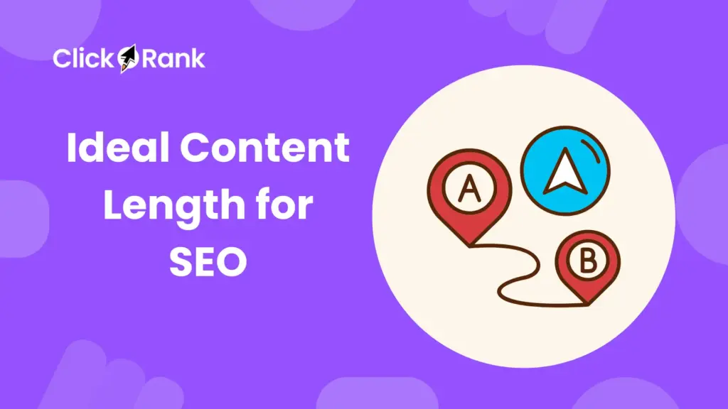 Ideal Content Length for SEO