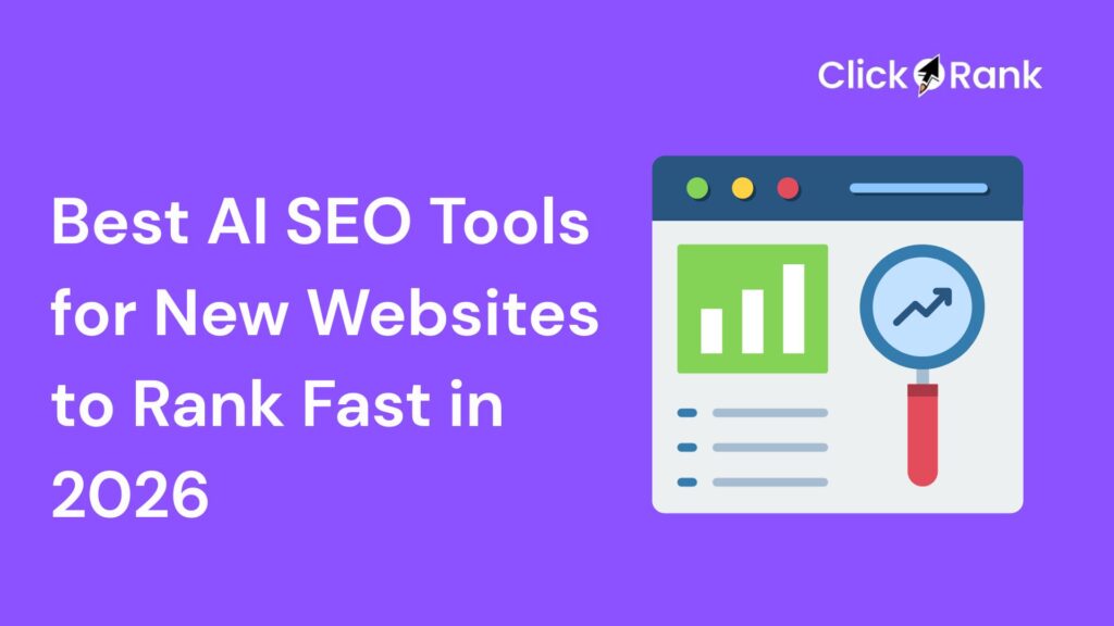 AI SEO Tools for New Websites to Rank Fast