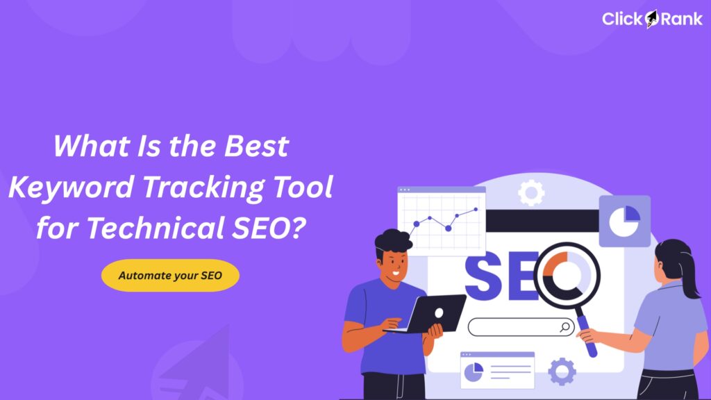 Best Keyword Tracking Tool