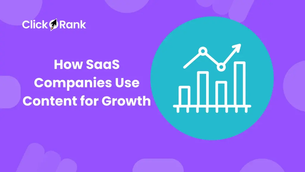 How SaaS Companies Use Content for Growth