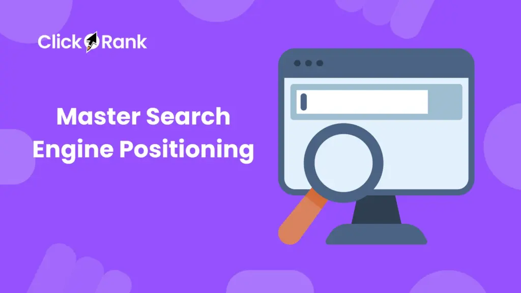 Master Search Engine Positioning