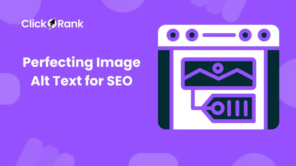 Perfecting Image Alt Text for SEO