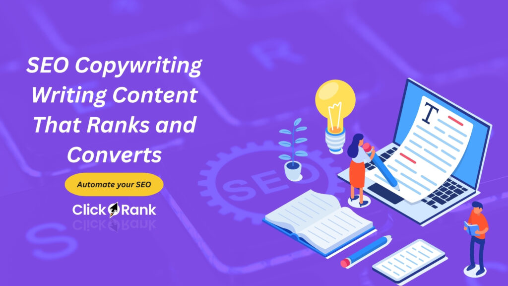 SEO Copywriting Complete Guide to Writing Content That Ranks and Converts