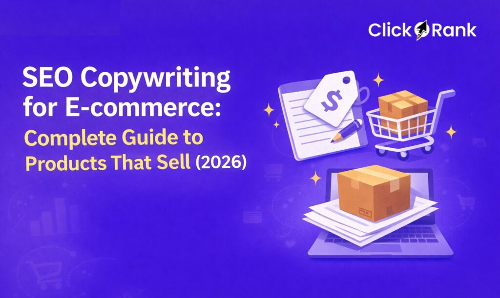 SEO Copywriting for E-commerce: Complete Guide to Products That Sell (2026)