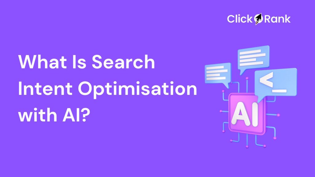 Search Intent Optimisation with AI