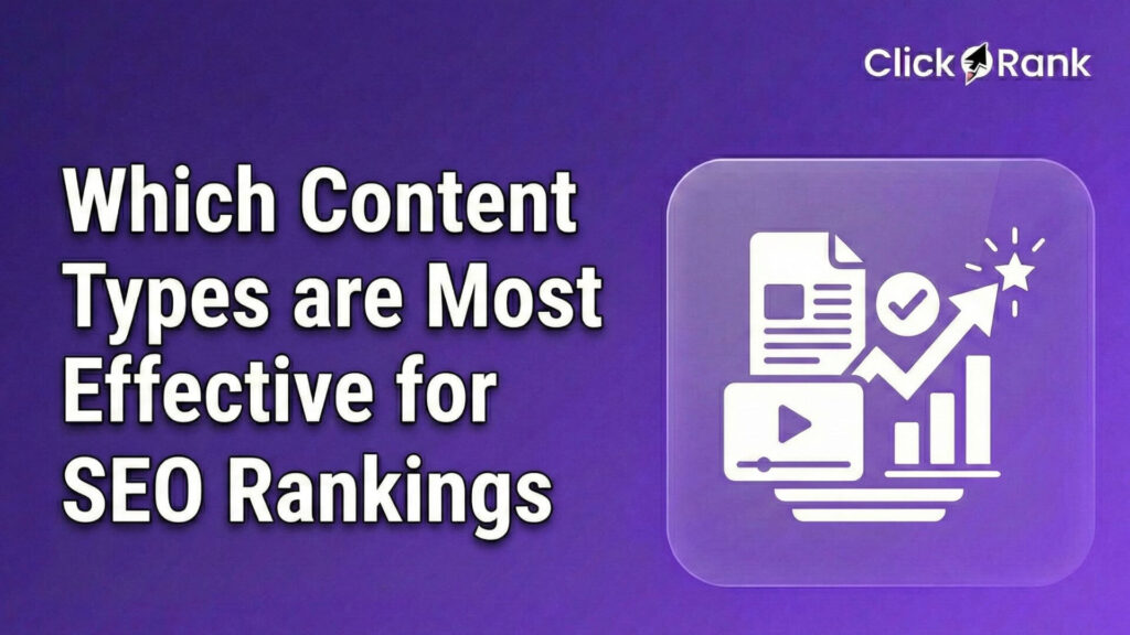 Which Content Types are Most Effective for SEO Rankings