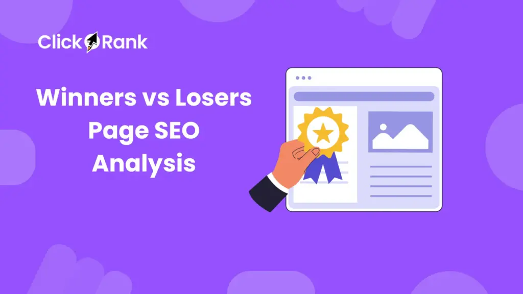 Winners vs Losers Page SEO Analysis