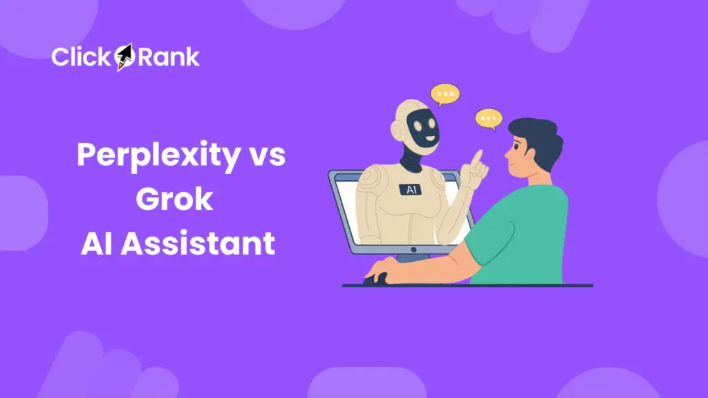 Perplexity vs Grok Which AI Assistant is best