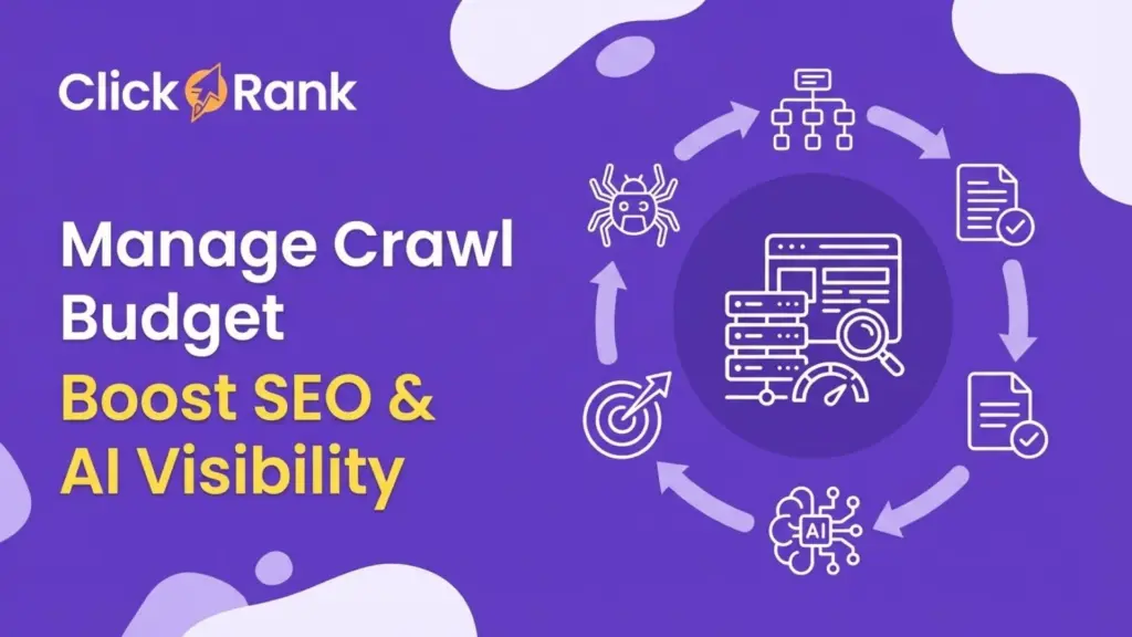 manage crawl budget for ai visibility