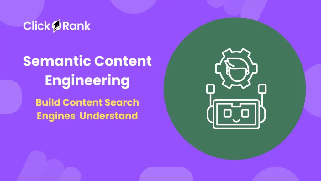 Best way Semantic Content Engineering