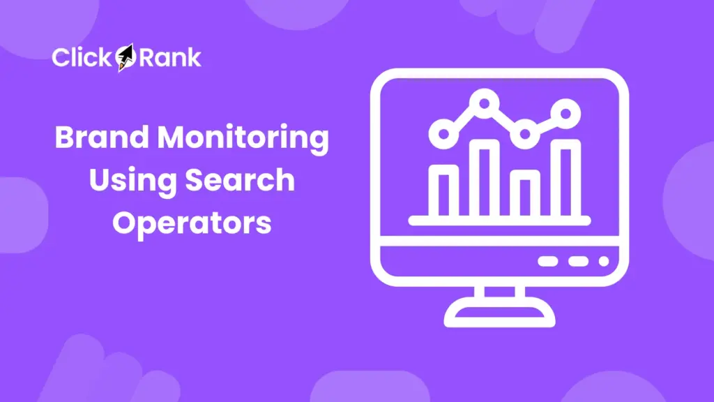 Brand Monitoring tools Using Search Operators