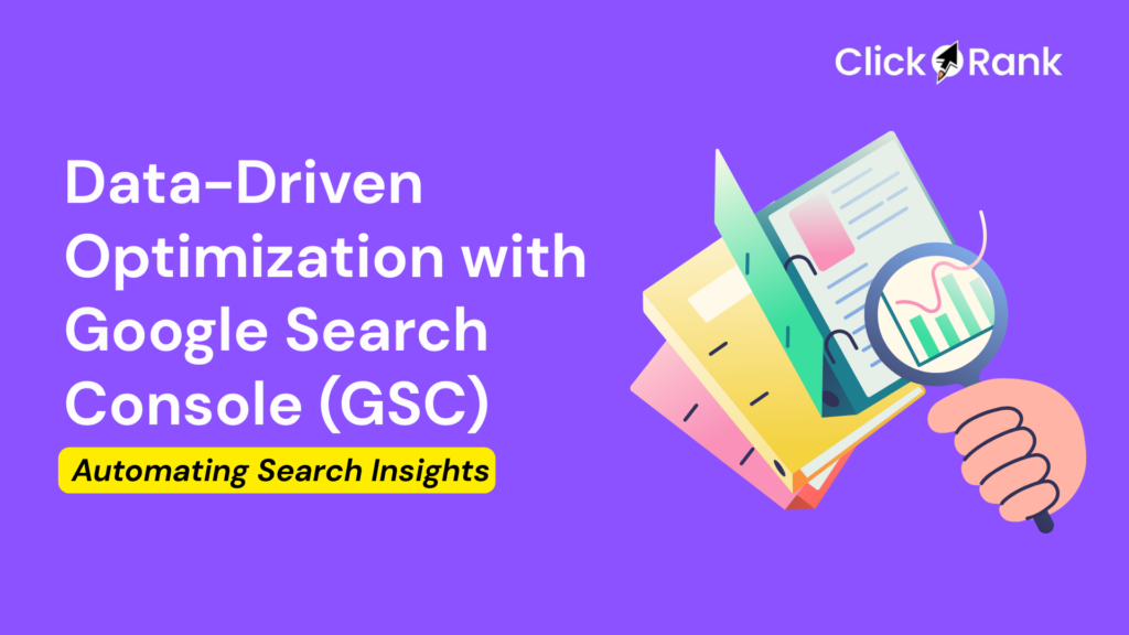 Data-Driven Optimization with Google Search Console