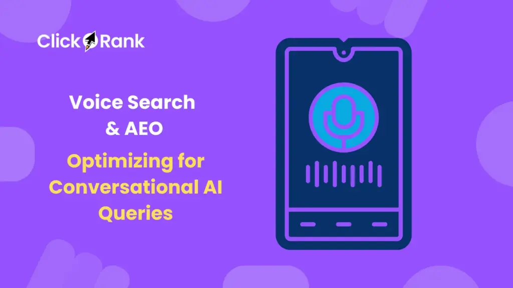 Optimization of Voice Search and AEO