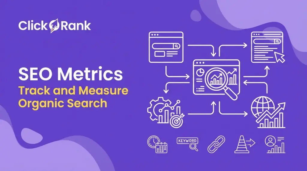 SEO Metrics Track and Measure Organic Search Performance