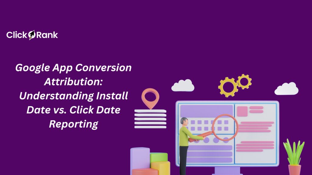 Google App Conversion Attribution
