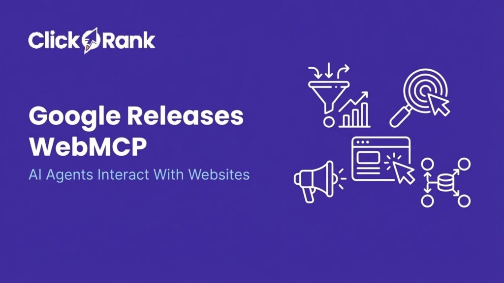 Google Releases WebMCP