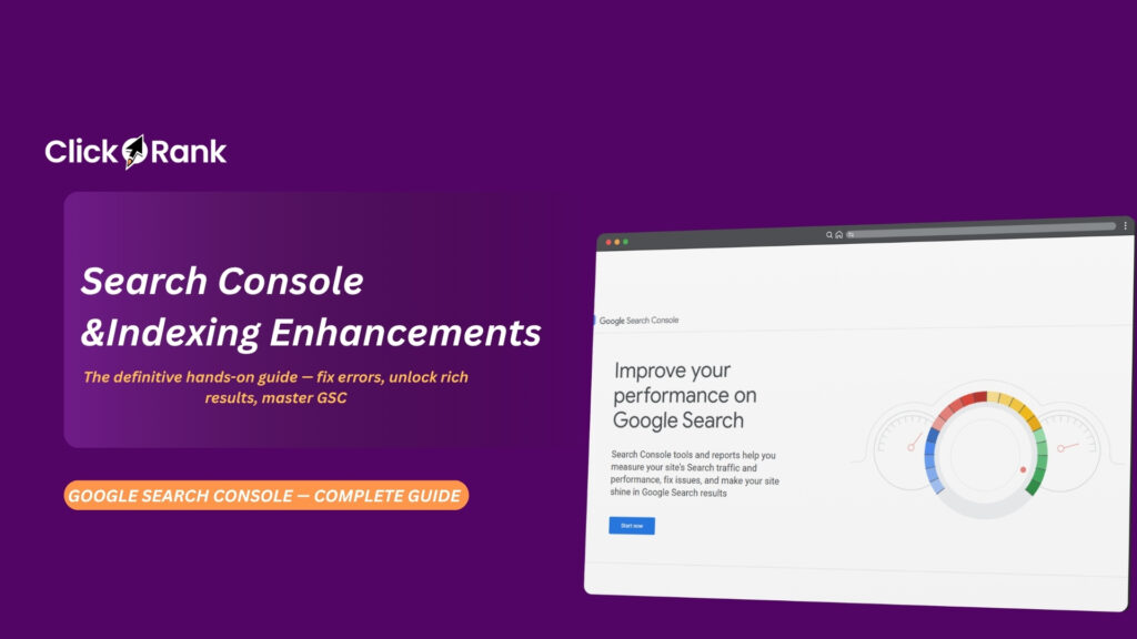 Search Console & Indexing Enhancements